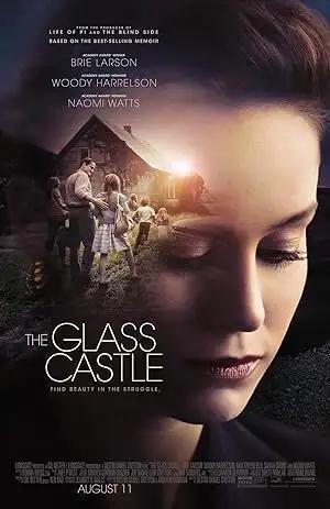 فيلم The Glass Castle 2017 مترجم - باهي فيلم